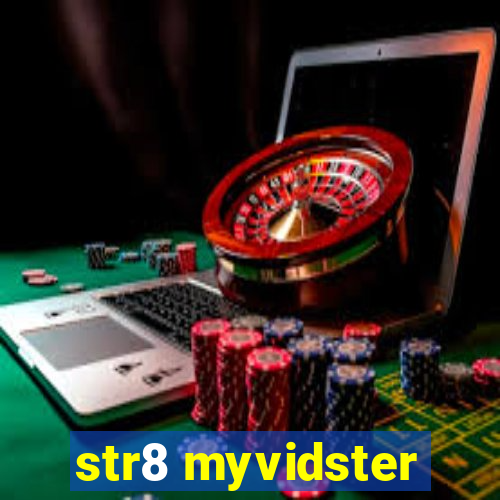 str8 myvidster